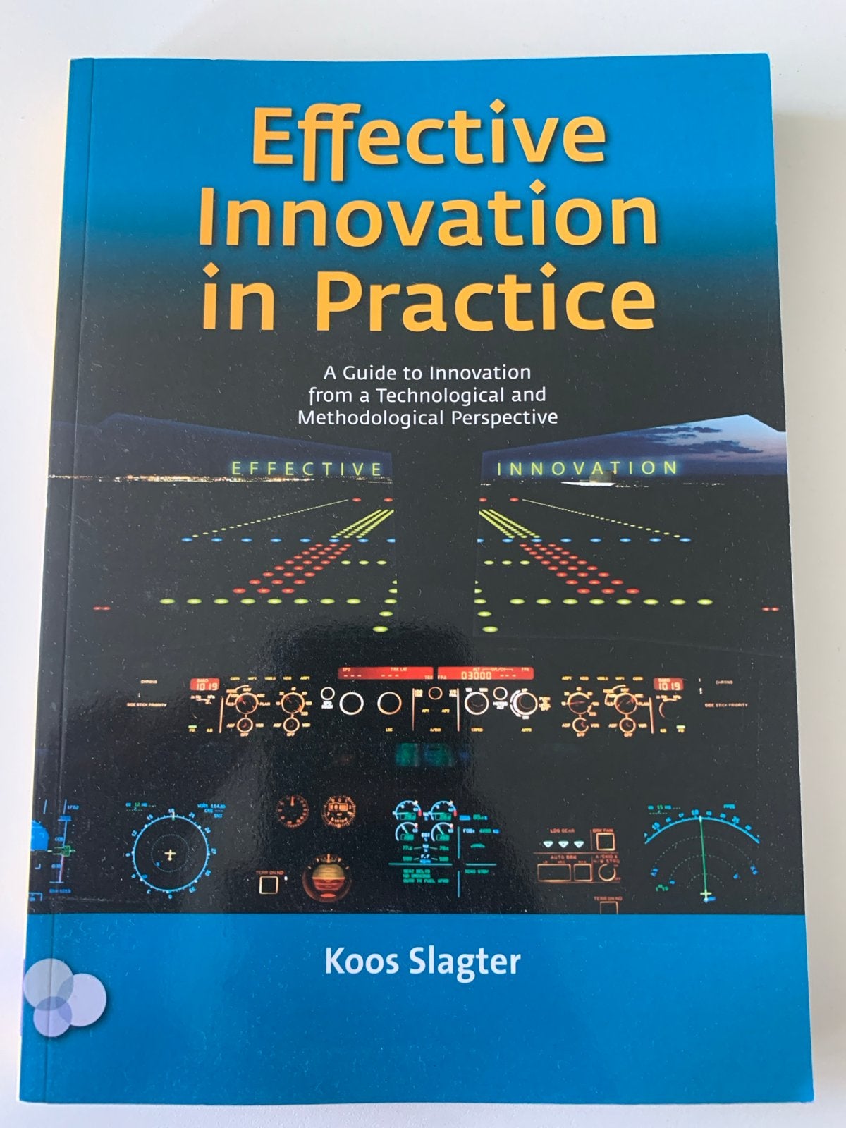 Effective Innovation in Practice - Koos Slagter, Ophalen of Verzenden, Beta, Zo goed als nieuw, HBO