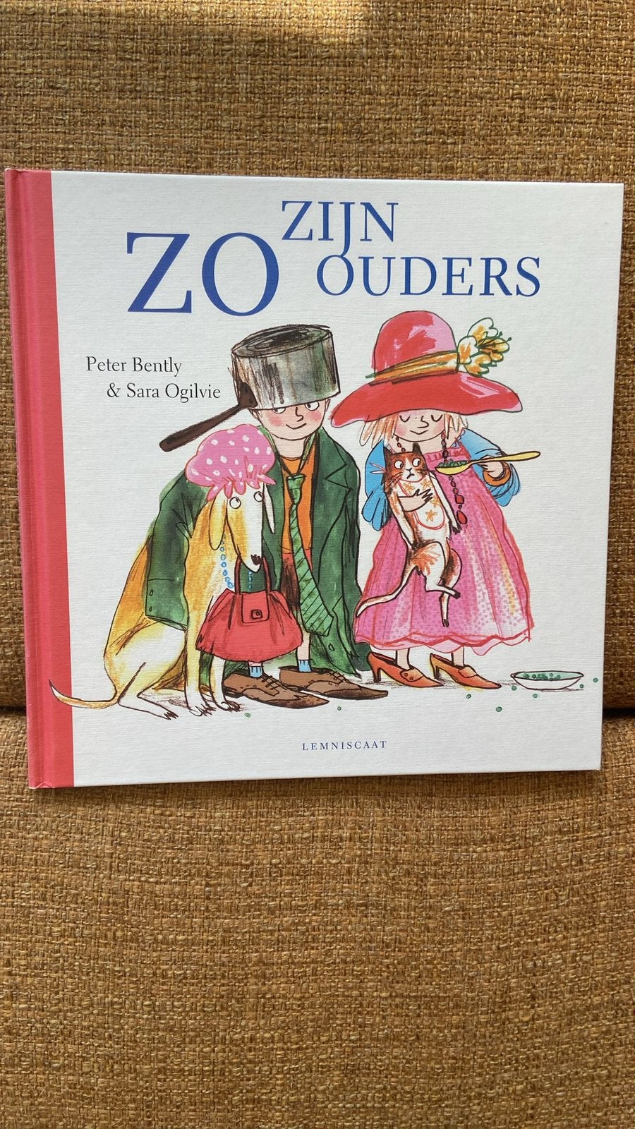 Zo zijn ouders van Peter Bently en Sara Ogilvie, Ophalen of Verzenden, Zo goed als nieuw, Fictie algemeen