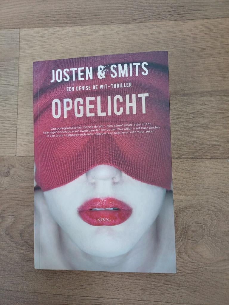 Opgelicht - Joosten & Smits (Denise de Wit-thriller), Ophalen of Verzenden, Gelezen, Joosten & Smits, Nederland
