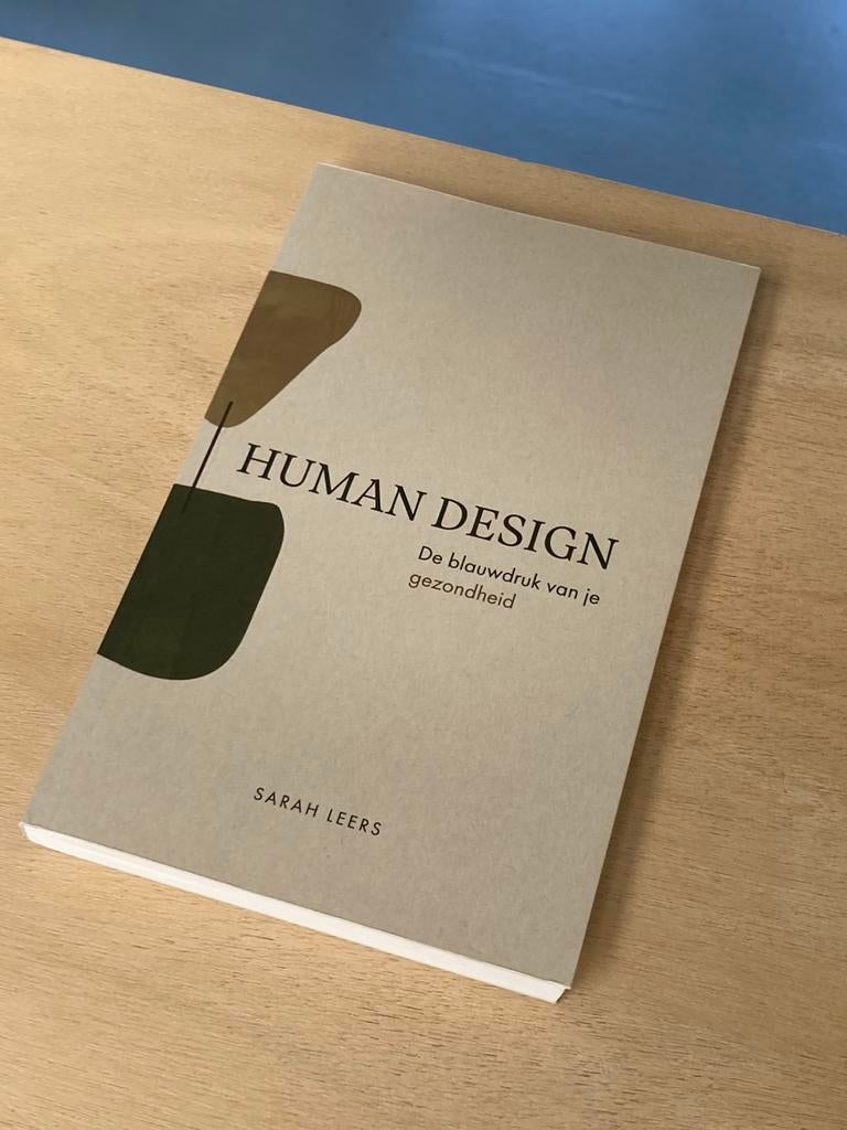 Sarah Leers - Human Design, Sarah Leers, Ophalen of Verzenden, Zo goed als nieuw, Nederland