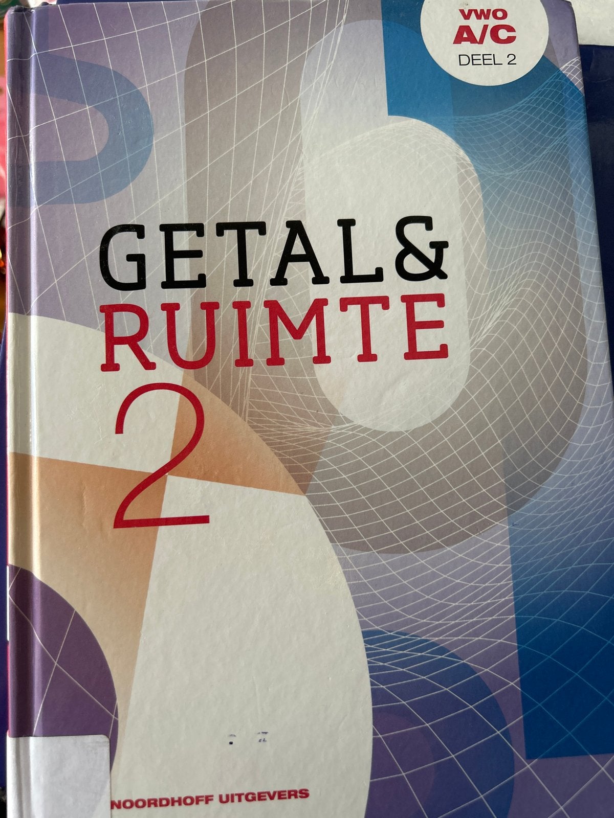 Getal & Ruimte VWO A/C Deel 2 - Wiskunde Boek, Ophalen of Verzenden, Beta, Gelezen, Overige niveaus
