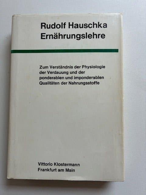 Rudolf Hauschka ~ Zum Verständnis der Physiologie der....., Boeken, Ophalen of Verzenden, Zo goed als nieuw, Dieet en Voeding