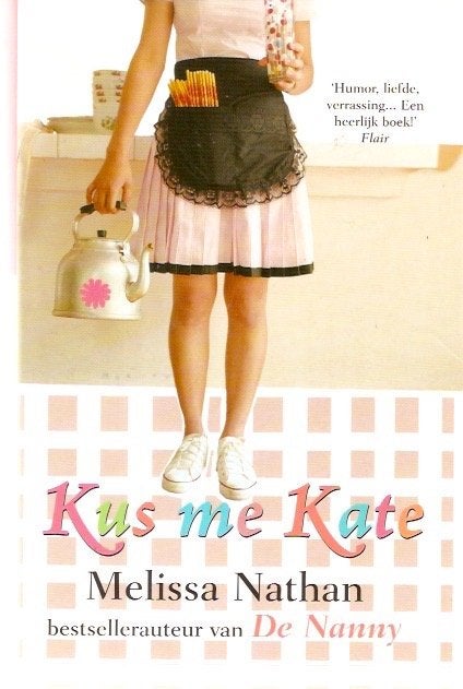 Melissa Nathan - Kus me Kate, Boeken, Ophalen of Verzenden, Gelezen, Melissa Nathan