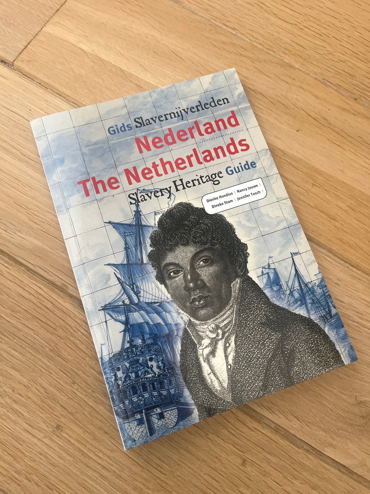 Gids Slavernijverleden Nederland - The Netherlands Slavery H, Ophalen of Verzenden, 20e eeuw of later, Zo goed als nieuw