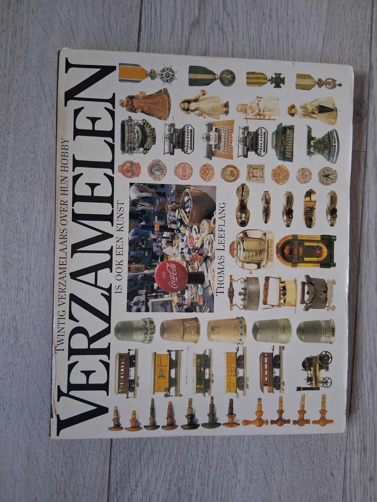 Verzamelen is ook een kunst - Thomas Leeflang, Boeken, Ophalen of Verzenden, Gelezen