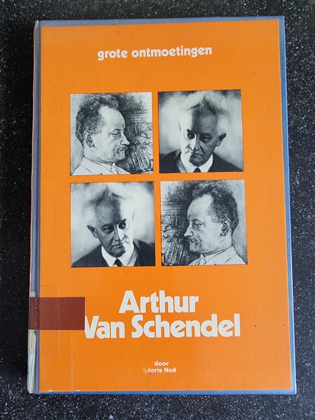 Grote Ontmoetingen: Arthur van Schendel door Joris Noë, Verzenden, Gelezen, Joris Noë