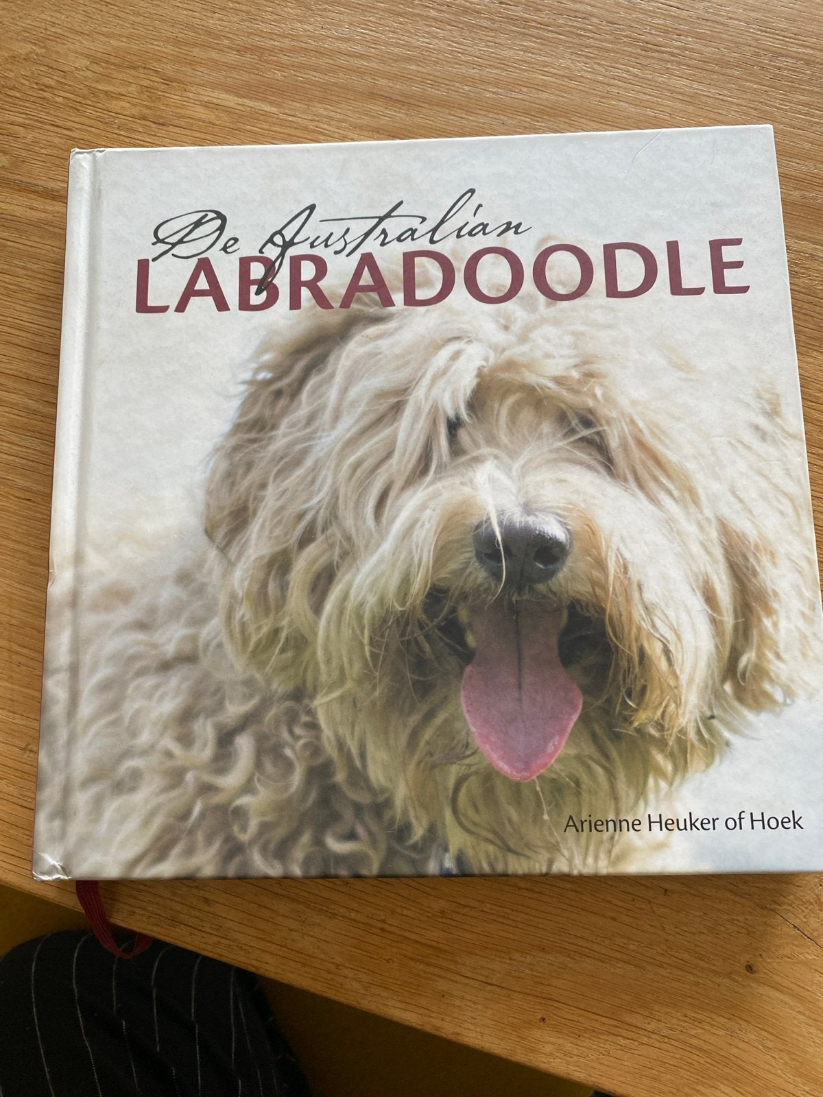 De Australian Labradoodle - Arienne Heuker of Hoek, Ophalen of Verzenden, Zo goed als nieuw, Honden