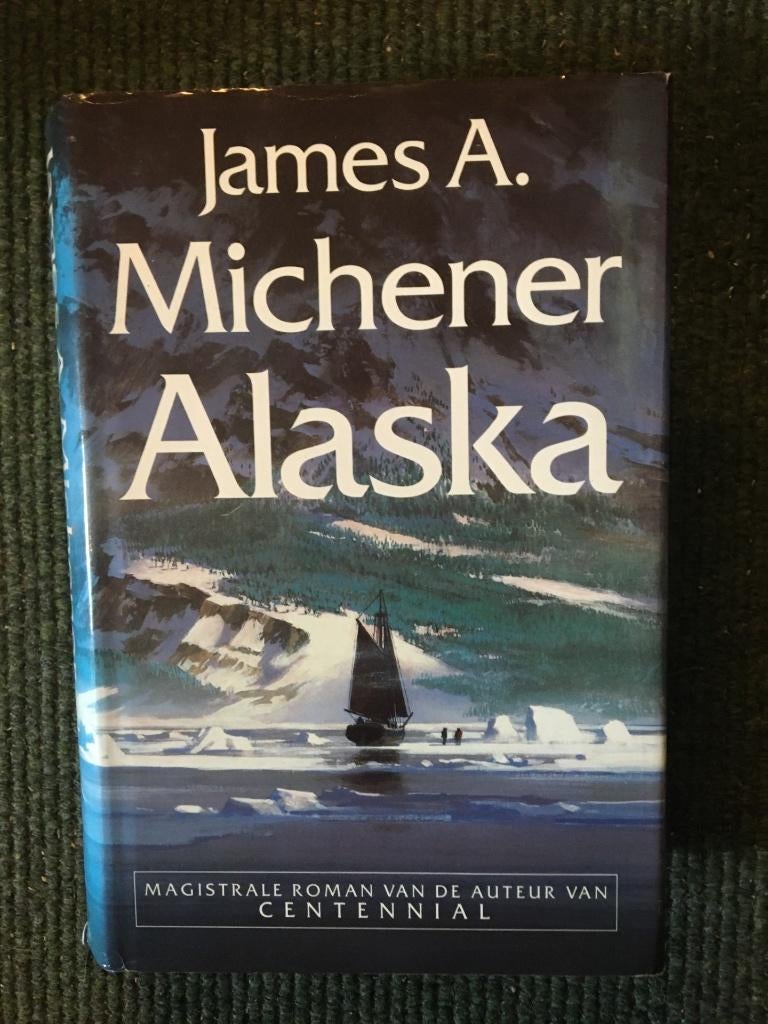 Alaska ; door James Michener #USA, Boeken, Ophalen of Verzenden, Zo goed als nieuw, James Michener