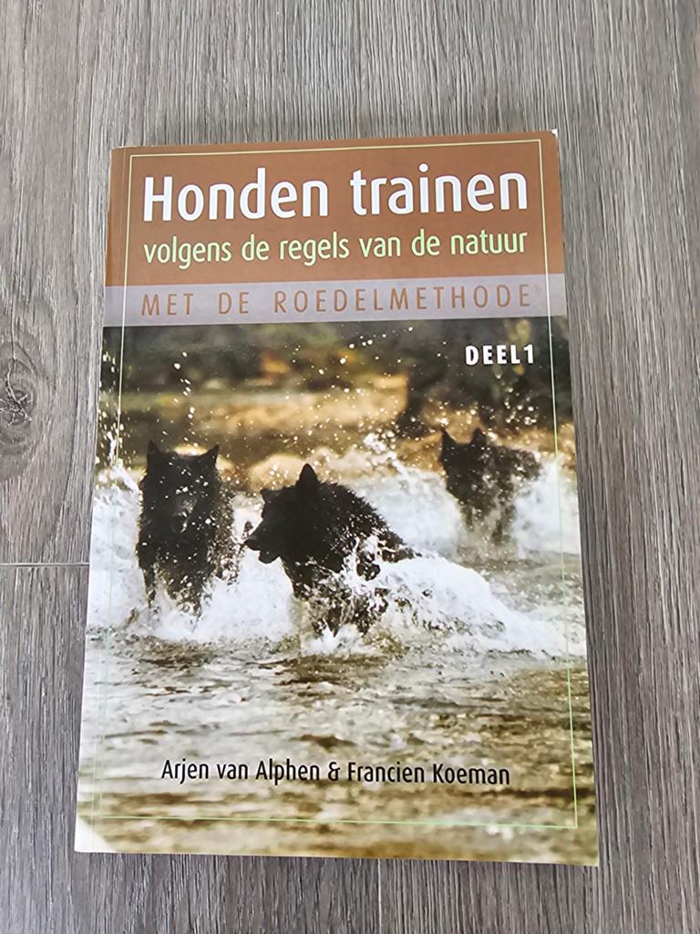 Honden trainen volgens de regels van de natuur - Deel 1, Ophalen of Verzenden