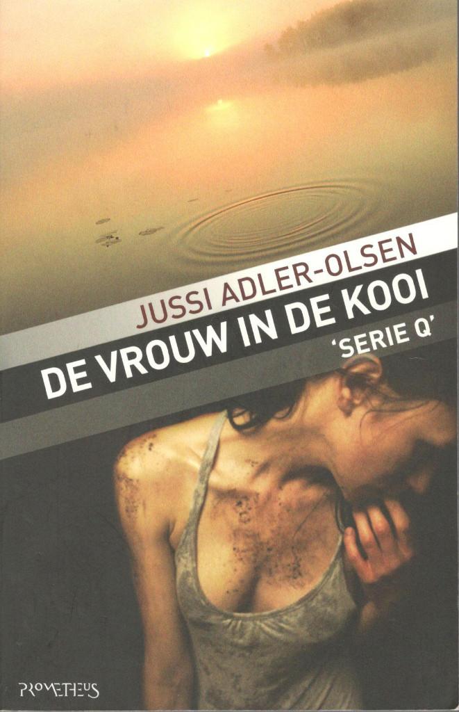 Jussi Adler-Olsen - De vrouw in de kooi., Ophalen of Verzenden, Zo goed als nieuw