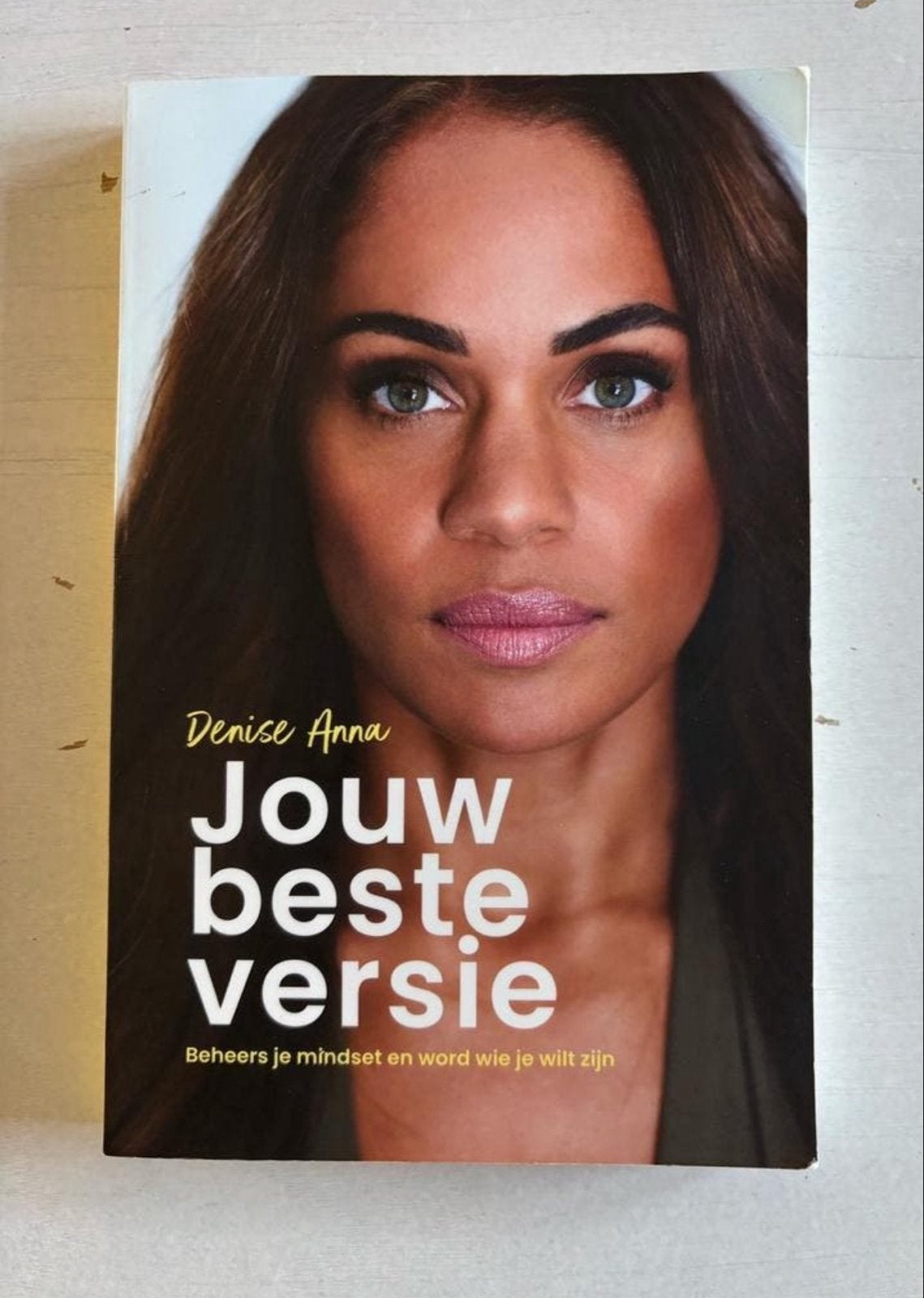 Jouw beste versie - Denise Anna (Zo goed als nieuw), Ophalen of Verzenden, Zo goed als nieuw