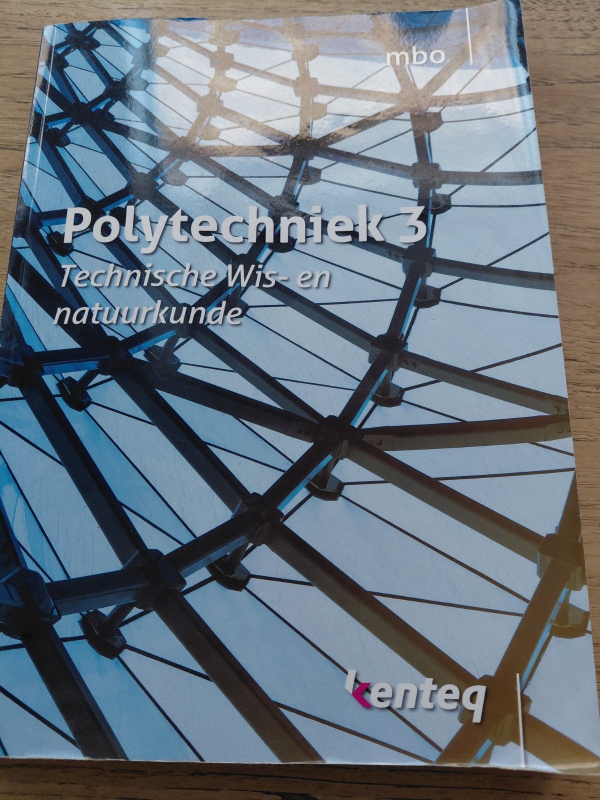 Polytechniek 3: Technische Wis- en natuurkunde (MBO), Boeken, Ophalen of Verzenden, Beta, Nieuw, MBO