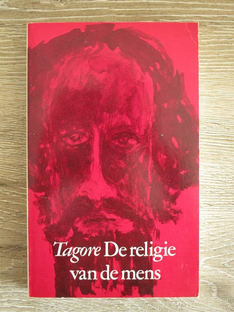 De religie van de mens - Rabindranath Tagore, Ophalen of Verzenden, Gelezen