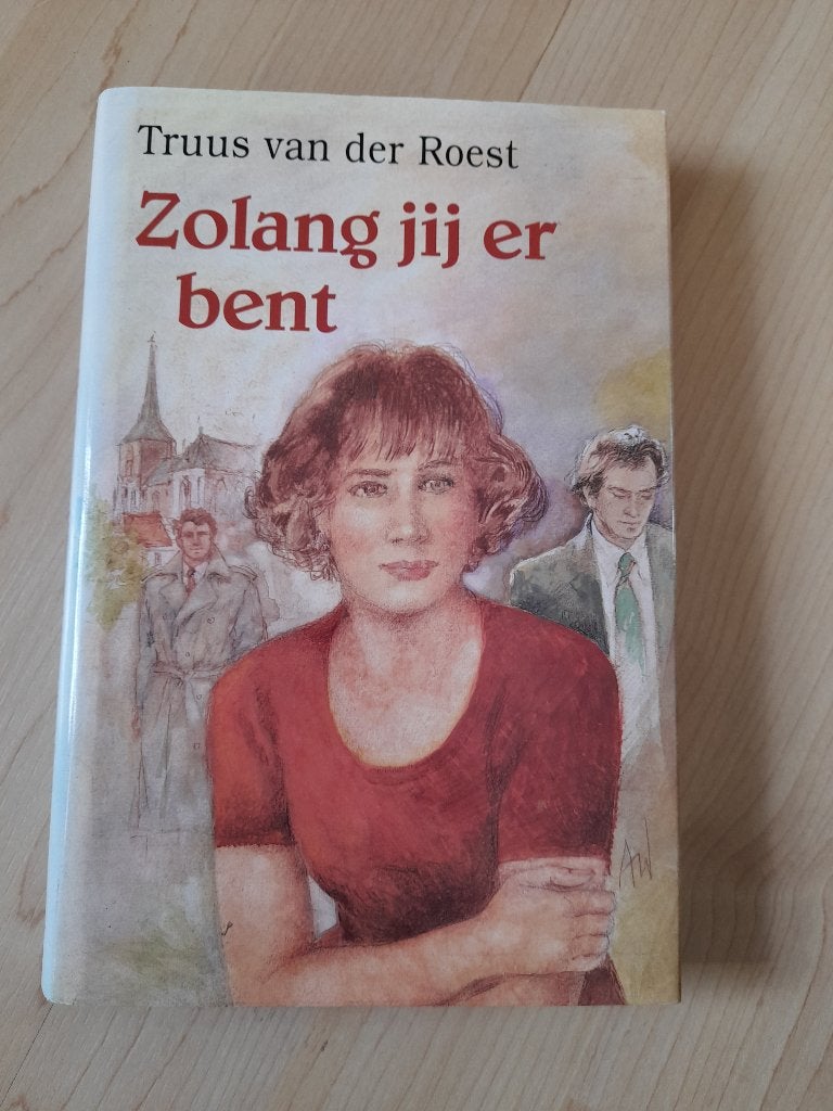 ZOLANG JIJ ER BENT Truus van der Roest, Boeken, Ophalen of Verzenden, Gelezen, Nederland