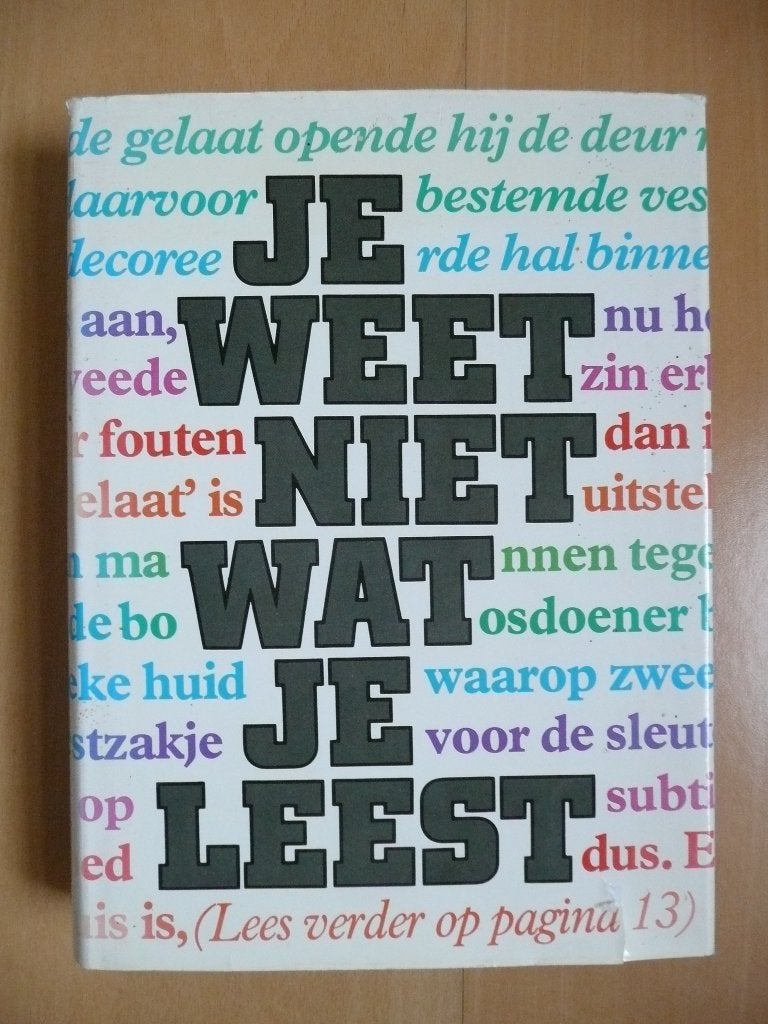Je weet niet wat je leest, Ophalen, Gelezen, Nederland