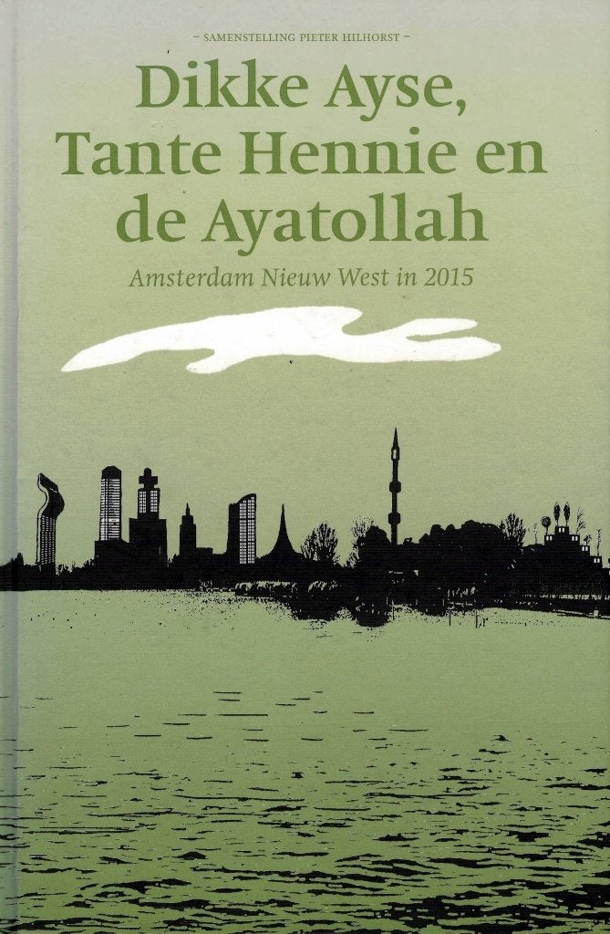 Dikke Ayse, Tante Hennie en de Ayatollah., Verzenden, Nieuw