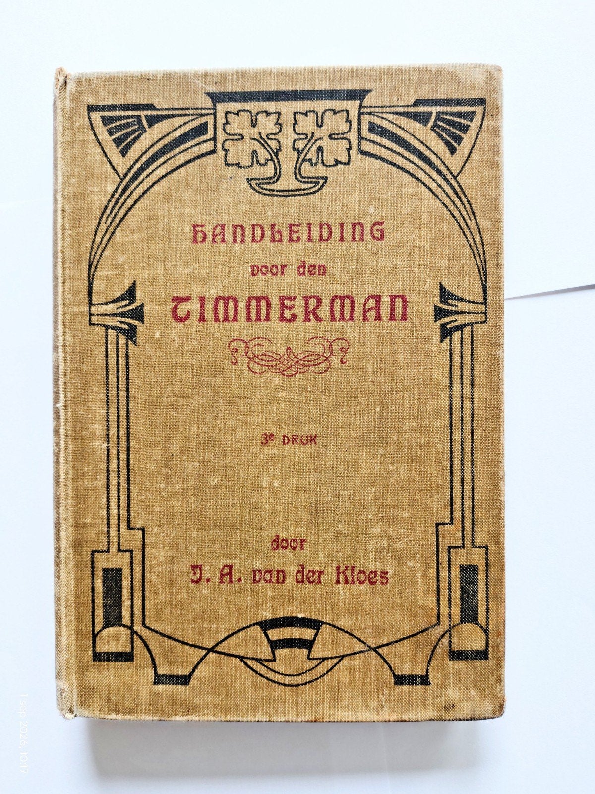 handleiding v. d. timmerman,  J. A. van der Kloes. 1909., Gelezen, Houtbewerking, Ophalen of Verzenden, J.A. Kloes