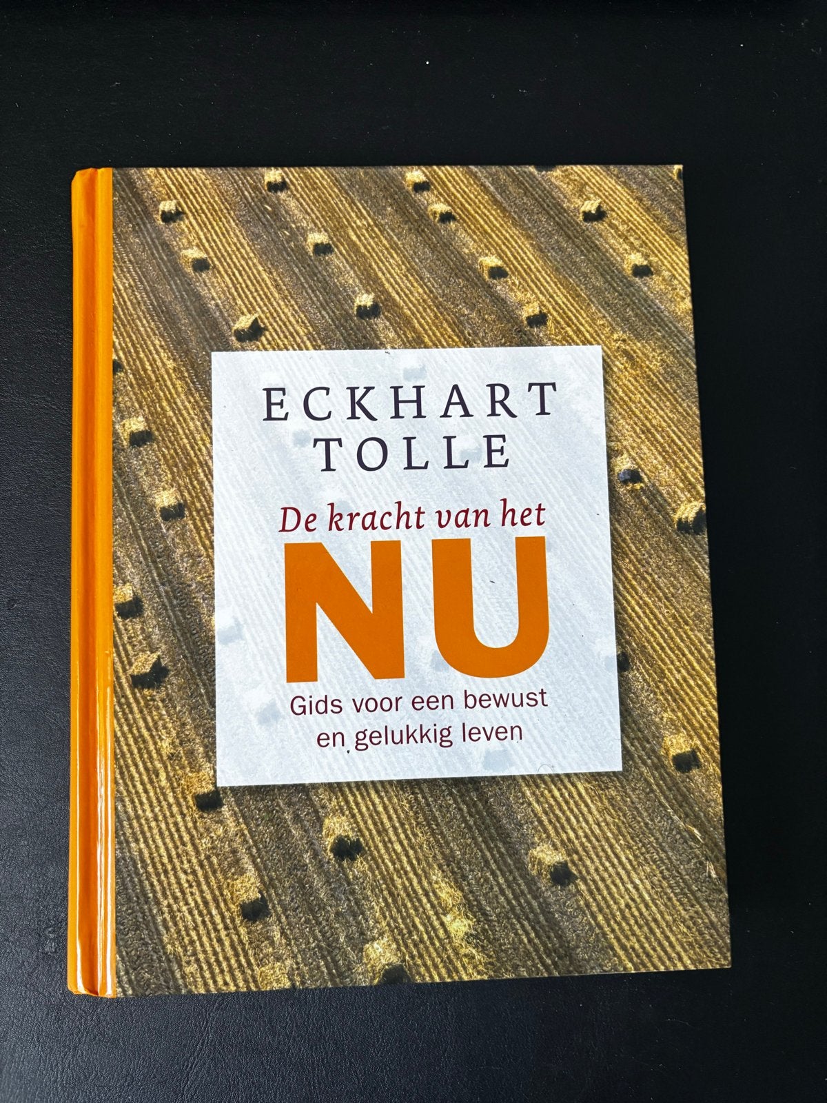 De kracht van het NU - Eckhart Tolle, Ophalen of Verzenden, Zo goed als nieuw, Spiritualiteit algemeen, Achtergrond en Informatie