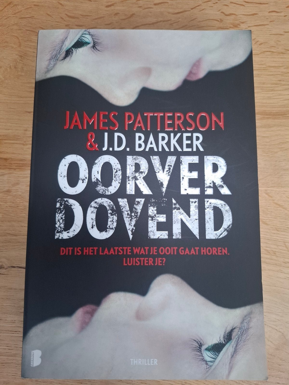James Patterson - Oorverdovend, Ophalen of Verzenden, Zo goed als nieuw, James Patterson; J.D. Barker