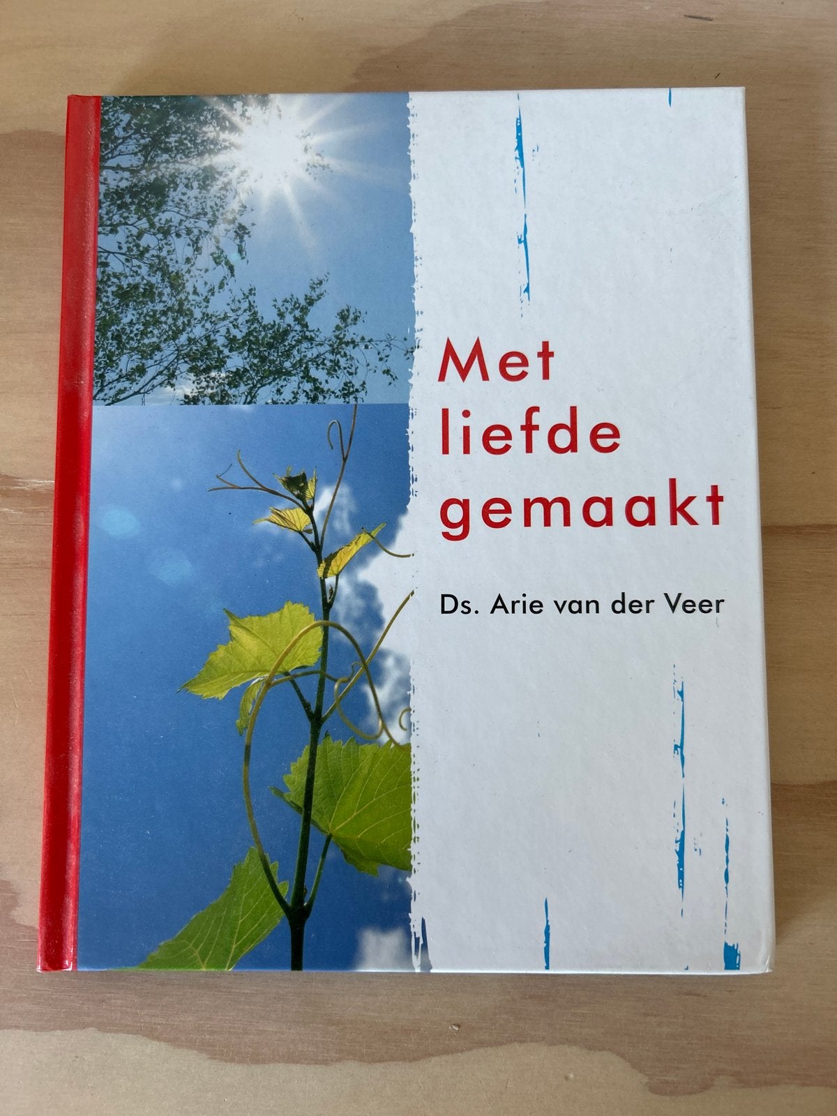 Met liefde gemaakt - Ds. Arie van der Veer, Ophalen of Verzenden, Zo goed als nieuw, Christendom | Protestants