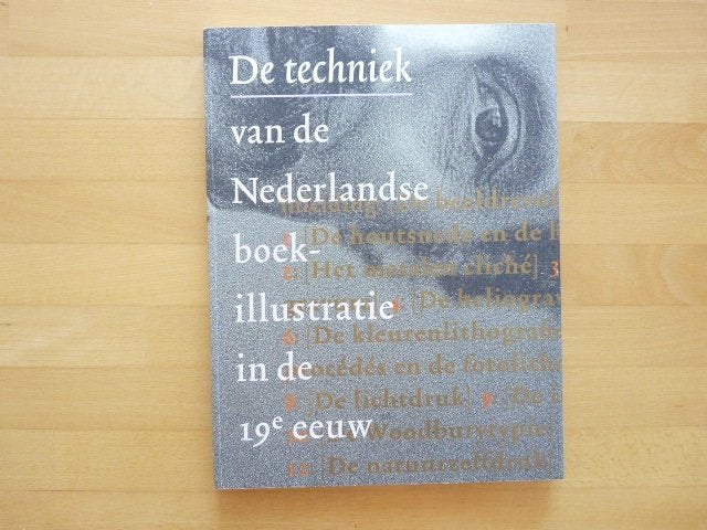 De techniek van de Nederlandse-illustratie in de 19e eeuw, Ophalen of Verzenden, Zo goed als nieuw, Grafische vormgeving