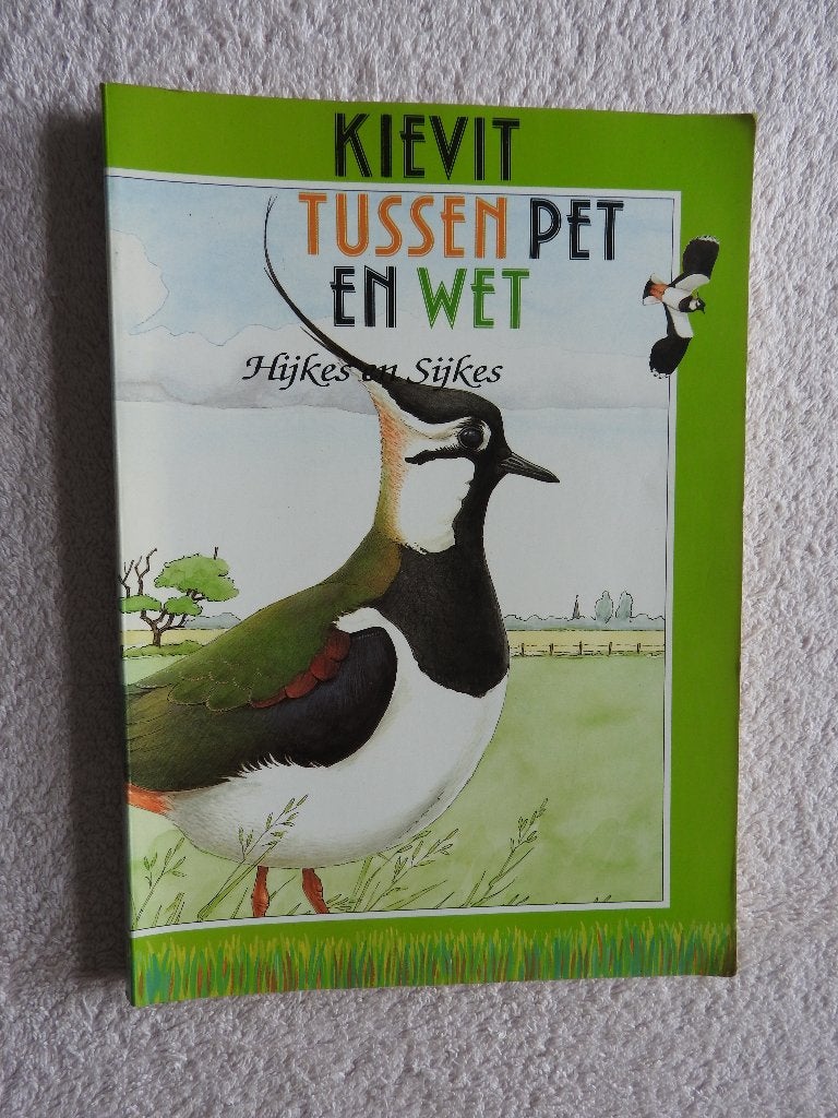 Kievit tussen pet en wet - Hijkes en Sijkes, Ophalen of Verzenden, Zo goed als nieuw, Vogels
