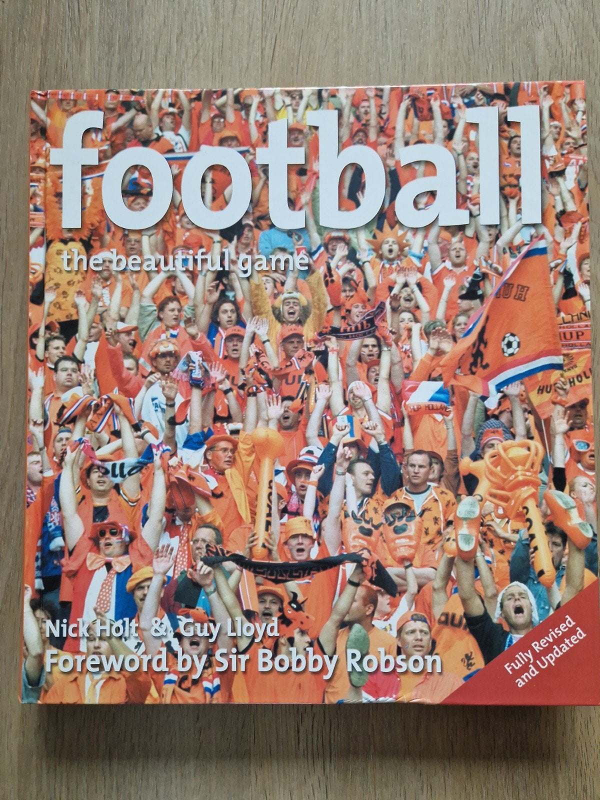 Football: The Beautiful Game (2e editie, 2003), Ophalen of Verzenden, Gelezen, Nick Holt & Guy Lloyd, Overige sporten