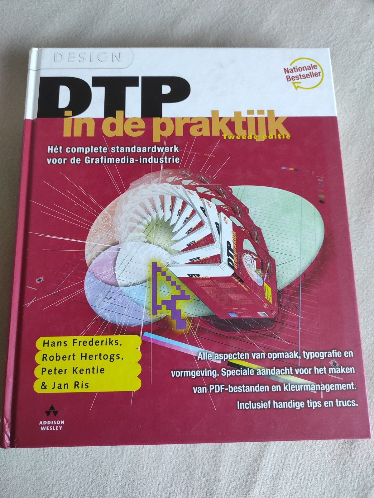DTP in de praktijk - Het complete standaardwerk, Boeken, Ophalen of Verzenden, Zo goed als nieuw, Overige onderwerpen, Hans Frederiks, Robert Hertogs, Peter Kentie & Jan Ris