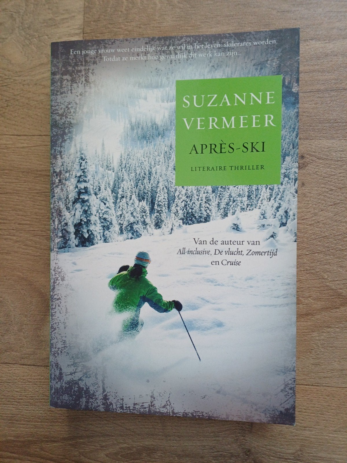 Suzanne Vermeer - Après-Ski (Literaire thriller), Ophalen of Verzenden, Zo goed als nieuw, Suzanne Vermeer, Nederland
