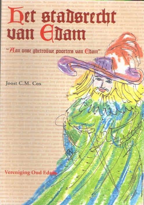 Het stadsrecht van Edam - Joost Cox, Ophalen of Verzenden, Gelezen, Joost Cox