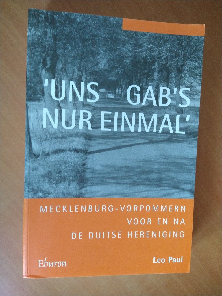 Paul, Leo. Uns Gab's nur einmal' Mecklenburg-Vorpommern, Ophalen of Verzenden, Zo goed als nieuw, Europa