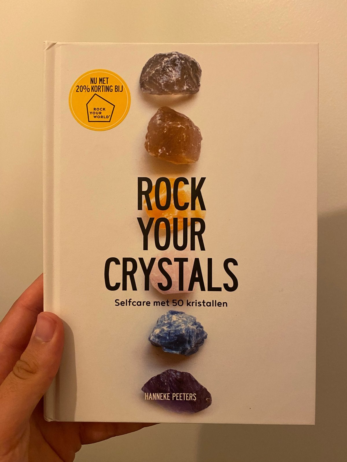 Rock Your Crystals: Selfcare met 50 kristallen, Ophalen of Verzenden, Zo goed als nieuw, Spiritualiteit algemeen, Achtergrond en Informatie