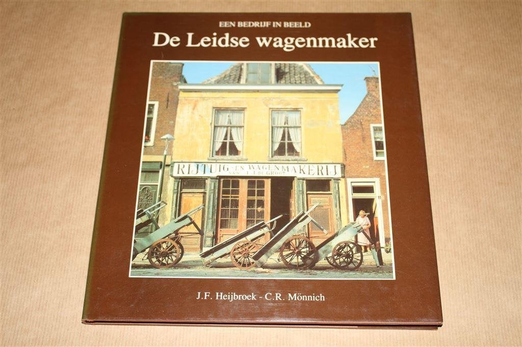 De Leidse wagenmaker. Een bedrijf in beeld., Ophalen of Verzenden, Gelezen