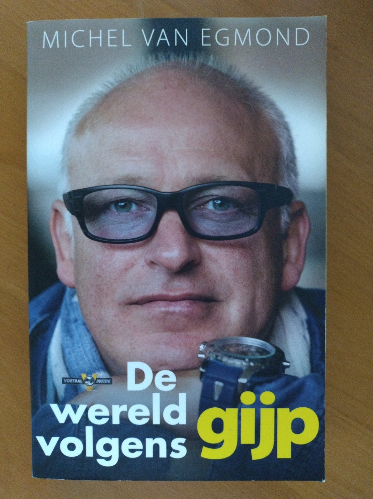 Michel van Egmond - De wereld volgens Gijp, Boeken, Michel van Egmond, Ophalen of Verzenden, Zo goed als nieuw, Balsport