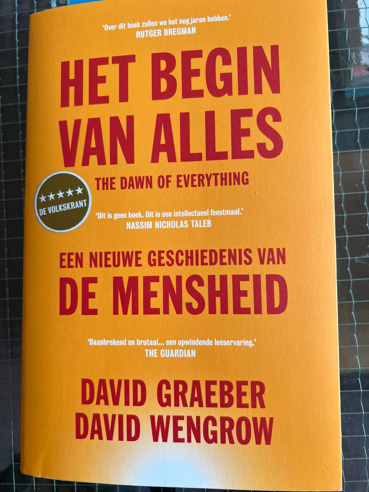 HET BEGIN VAN ALLES David Graeber David Wengrow, Ophalen of Verzenden, Zo goed als nieuw