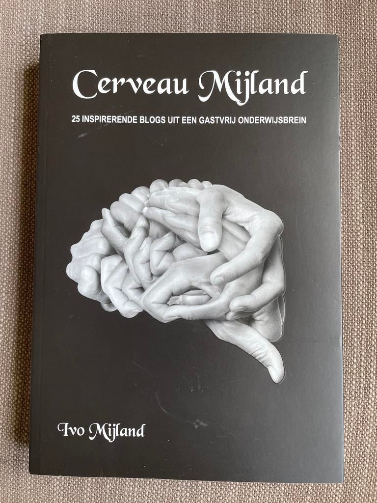 Cerveau Mijland: Inspirerende blogs over onderwijs, Boeken, Ophalen of Verzenden, Gelezen