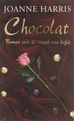 Chocolat. Roman over de smaak van liefde / Joanne Harris., Boeken, Ophalen of Verzenden, Zo goed als nieuw