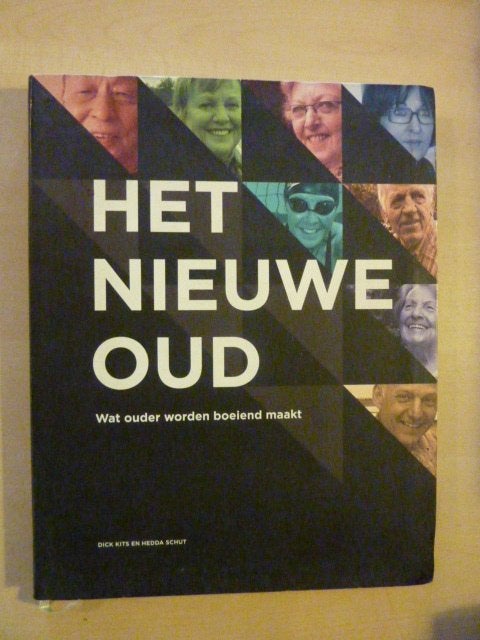 Kits & Schut - Het nieuwe oud, Boeken, Ophalen of Verzenden, Zo goed als nieuw, Nederland