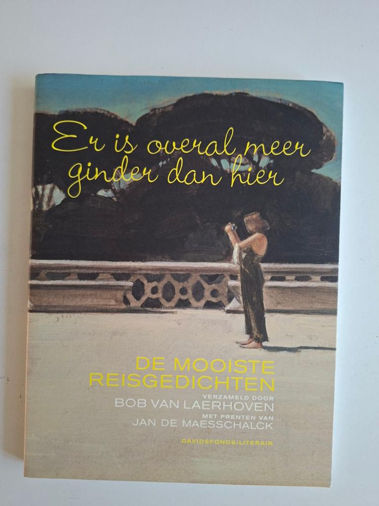 Er is overal meer ginder dan hier - Reisgedichten, Ophalen of Verzenden, Zo goed als nieuw, Bob van Laerhoven (samensteller), Meerdere auteurs