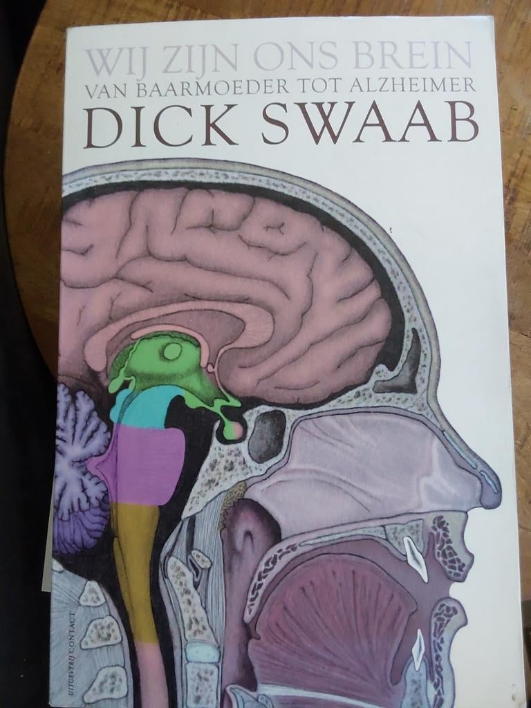 Dick F. Swaab - Wij zijn ons brein, Ophalen of Verzenden, Zo goed als nieuw, Dick F. Swaab