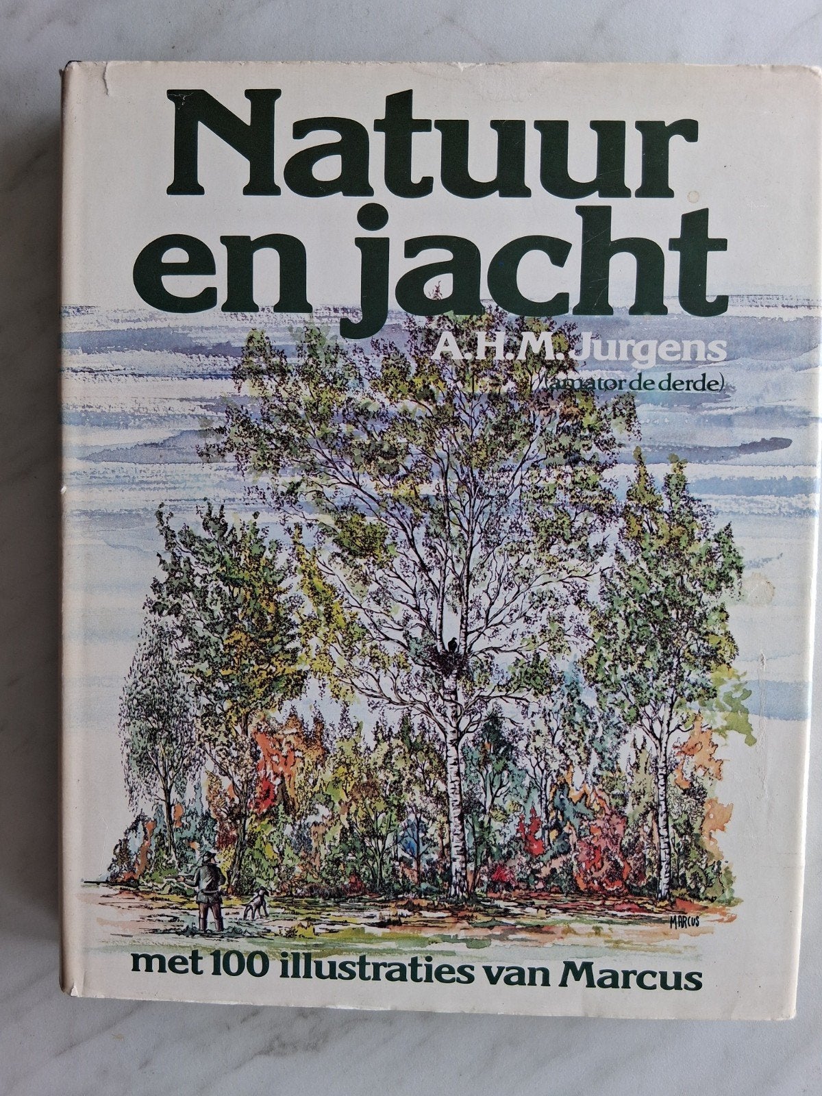 Natuur en jacht door A.H.M. Jurgens (amator de derde), Boeken, Natuur, A.H.M.Jurgens, Ophalen of Verzenden, Zo goed als nieuw