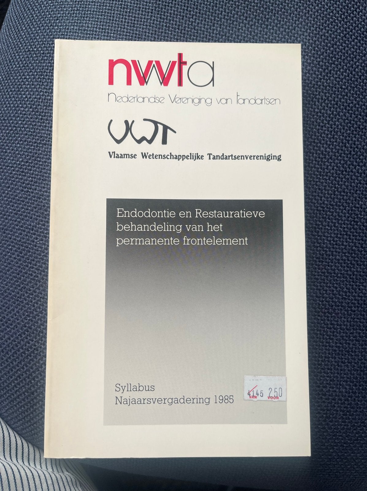 Endodontie en Restauratieve Behandeling - NVT Syllabus 1985, Ophalen of Verzenden, Gelezen
