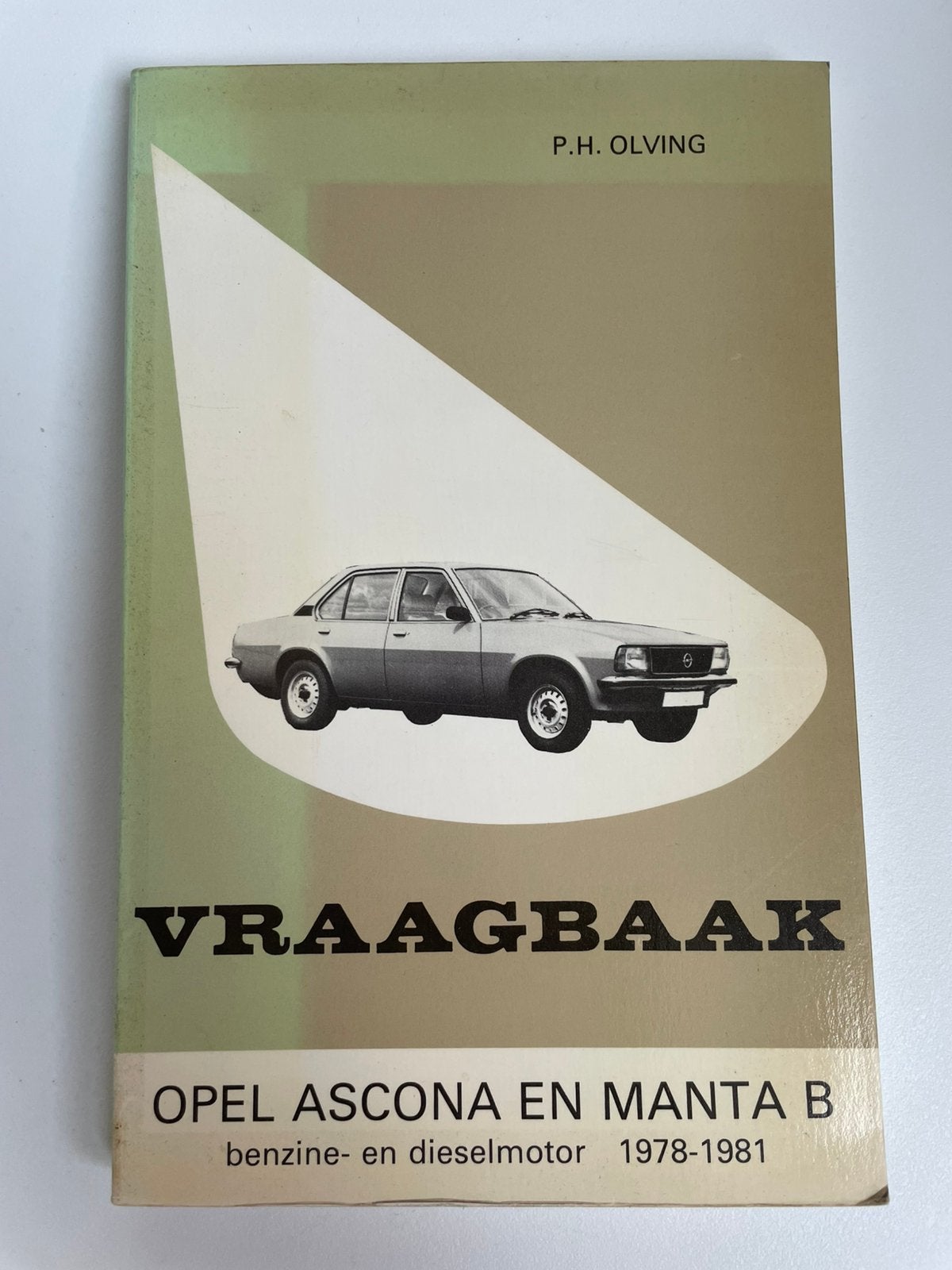 Vraagbaak Opel Ascona & Manta 1978 - 1981 benzine & diesel, Ophalen of Verzenden