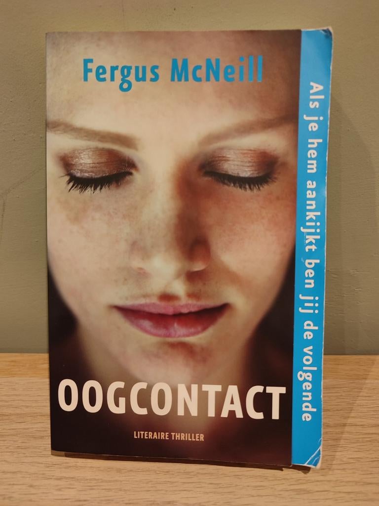 Oogcontact - Fergus McNeill - Literaire Thriller, Ophalen of Verzenden, Zo goed als nieuw, Fergus McNeill, Nederland