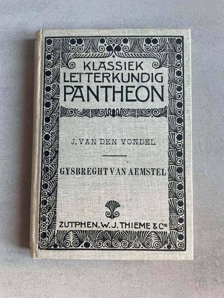 Gysbrecht van Aemstel - Joost van den Vondel (ed. 1917), Antiek en Kunst, Antiek | Boeken en Bijbels, Ophalen of Verzenden