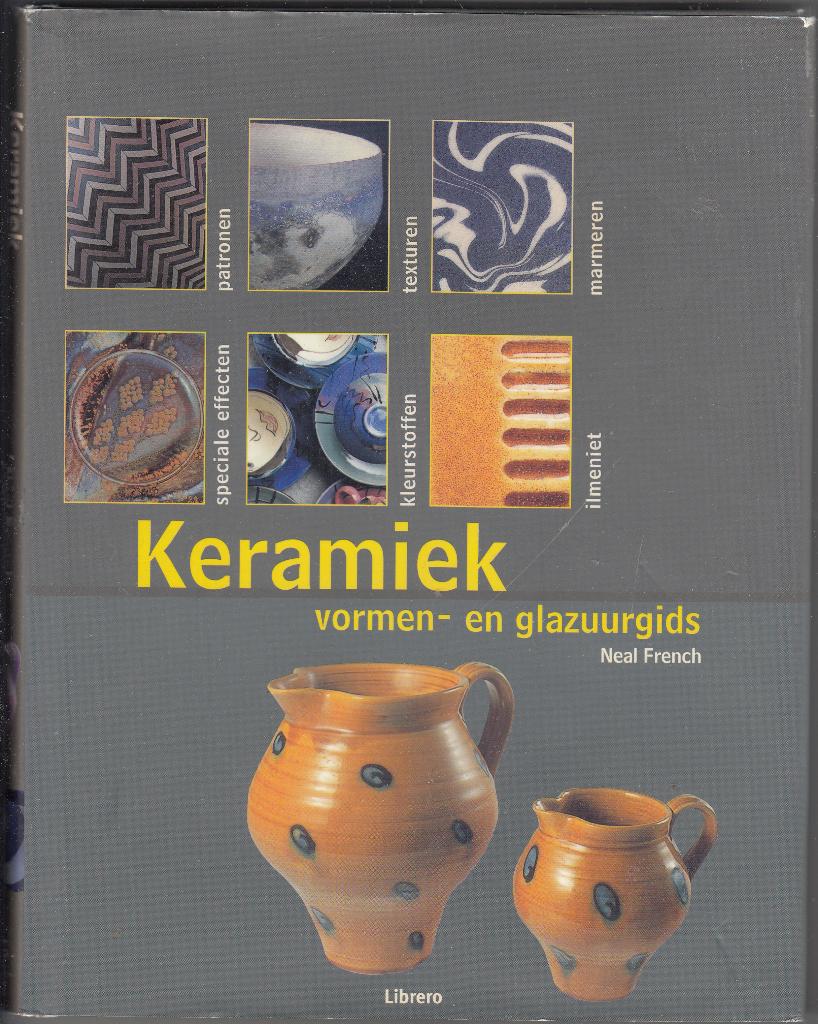 Keramiek / vormen- en glazuurgids /Neal French / 2004, Boeken, Ophalen of Verzenden, Zo goed als nieuw, Overige onderwerpen, French