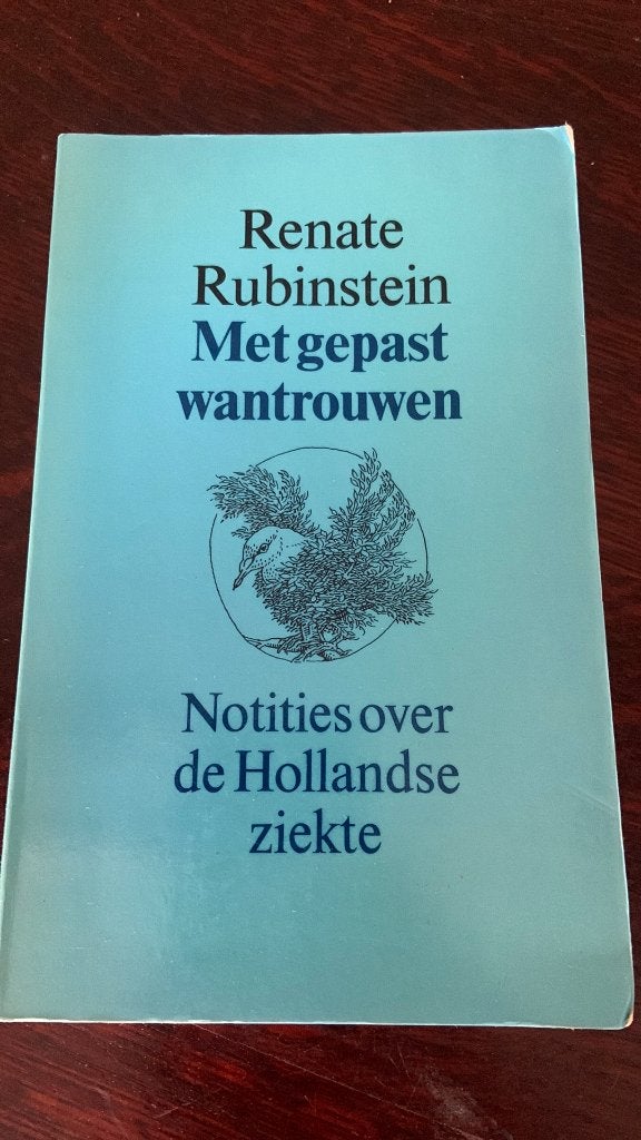 Met gepaste wantrouwen - Renate Rubinstein, Ophalen of Verzenden