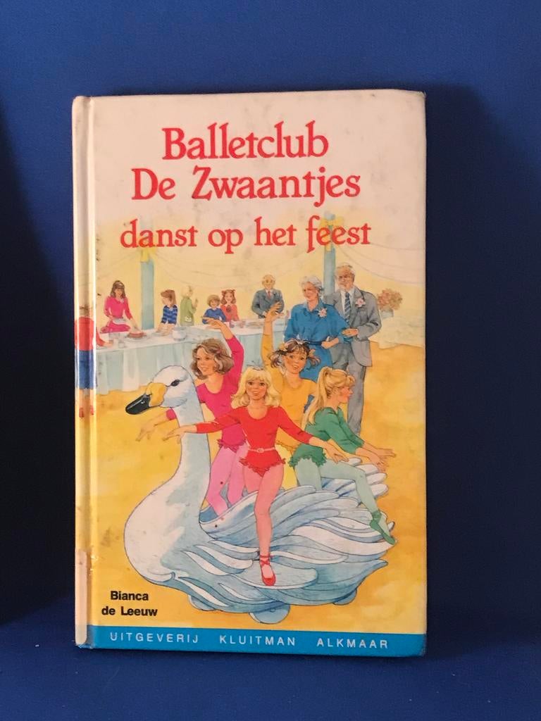 Balletclub De Zwaantjes danst op het feest - Bianca de Leeuw, Ophalen, Gelezen, Fictie algemeen