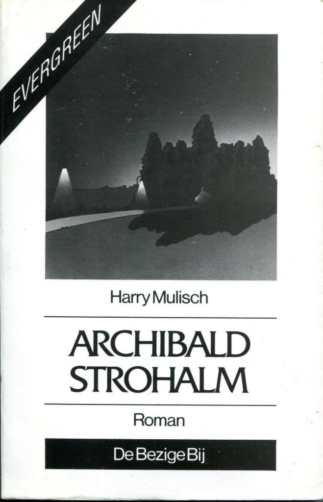 ARCHIBALD STROHALM  -  Harry Mulisch, Harry Mulisch, Ophalen of Verzenden, Zo goed als nieuw, Nederland