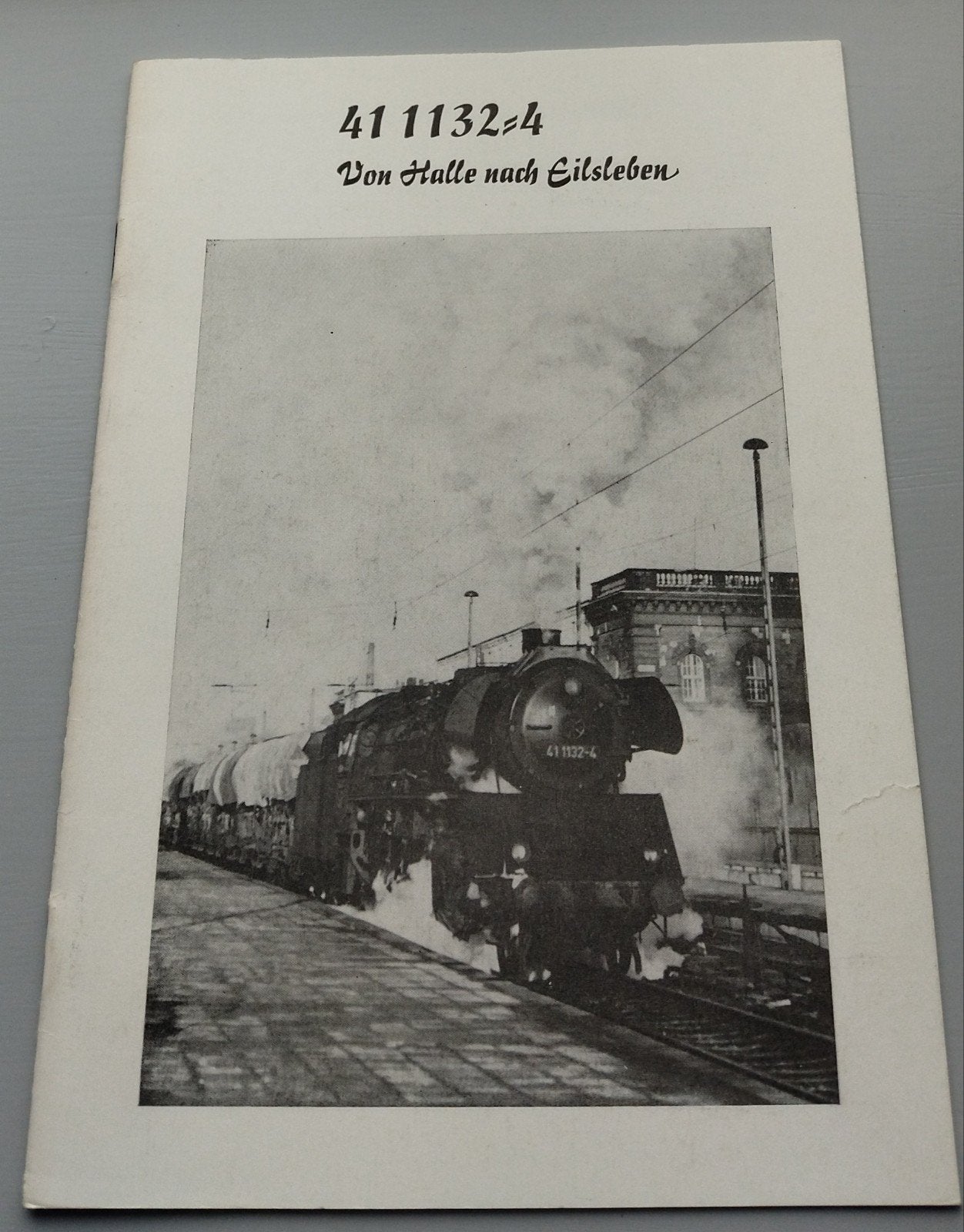 Spoorwegboekje: 41 1132-4 Van Halle naar Eilsleben, Ophalen of Verzenden, Gelezen, W. Müller, Trein